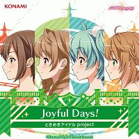 Joyful Days ときめきアイドル ときめきアイドル Projectのcdレンタル 通販 Tsutaya ツタヤ