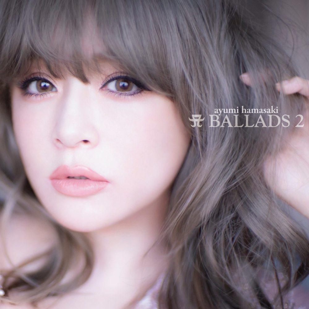 A Ballads 2 浜崎あゆみのcdレンタル 通販 Tsutaya ツタヤ